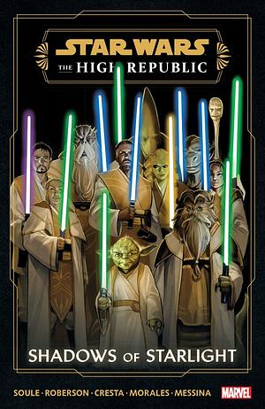 Star Wars: the High Republic - Shadows of Starlight by David Messina, Charles Soule, Marika Cresta, Jethro Morales, Ibraim Roberson