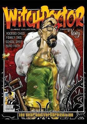 Witchdoctor: The Classic Collection by Kenjji Jumanne-Marshall