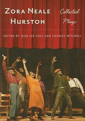 Zora Neale Hurston: Collected Plays by Zora Neale Hurston