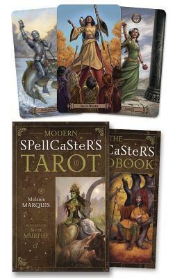 Modern Spellcaster's Tarot by Scott Murphy, Melanie Marquis