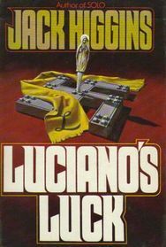 Luciano's Luck by Jack Higgins