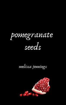 pomegranate seeds by Melissa Jennings