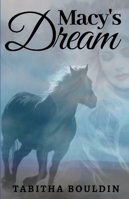 Macy's Dream by Tabitha Bouldin