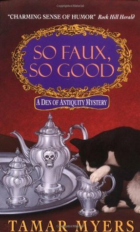 So Faux, So Good by Tamar Myers