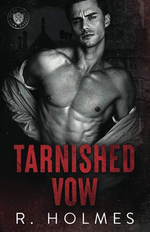Tarnished Vow by R. Holmes