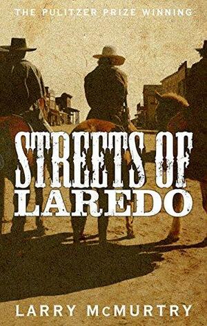 Streets of Laredo by Larry McMurtry