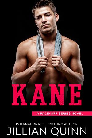 Kane by Jillian Quinn