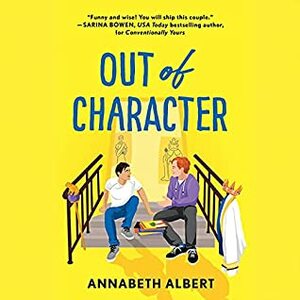 Out of Character by Annabeth Albert
