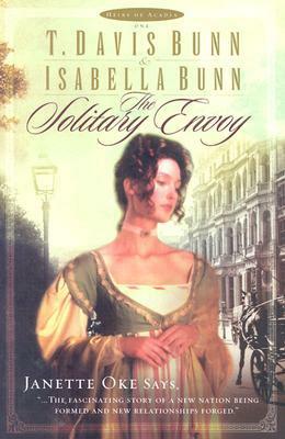 The Solitary Envoy by Davis Bunn, Isabella Bunn, T. Davis Bunn