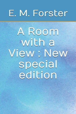 A Room with a View: New special edition by E.M. Forster