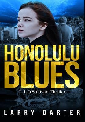 Honolulu Blues by Larry Darter