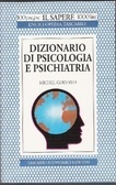 Dizionario di psicologia e psichiatria by Andrea Rocca, Michel Godfryd