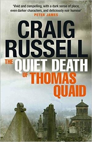 The Quiet Death of Thomas Quaid by Craig Russell