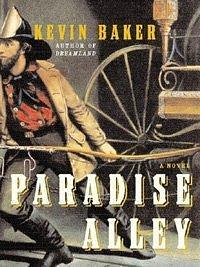 Paradise Alley: A Novel by Kevin Baker, Kevin Baker