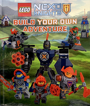 LEGO Nexo Knights: Build Your Own Adventure by Simon Hugo