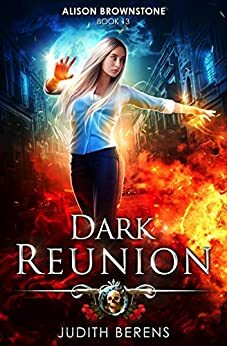Dark Reunion by Michael Anderle, Martha Carr, Judith Berens