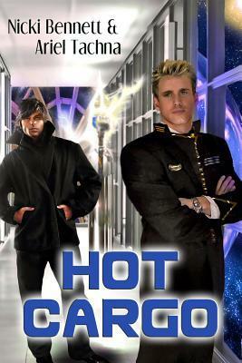 Hot Cargo by Ariel Tachna, Nicki Bennett