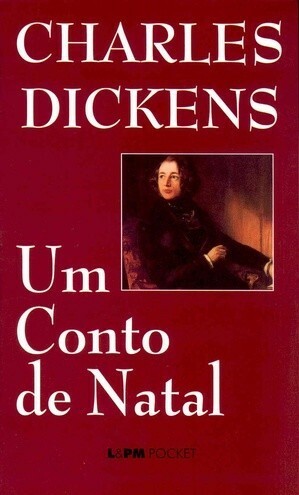 Um Conto de Natal by Charles Dickens