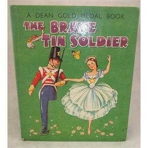 The Brave Tin Soldier by Rene Cloke, Hans Christian Andersen