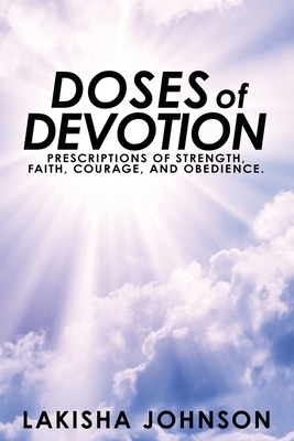 Doses of Devotion by Lakisha Johnson
