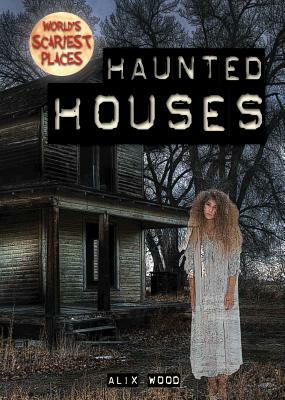 Haunted Houses by Alix Wood