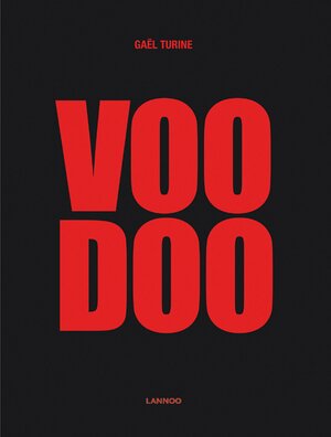 Voodoo by Laënnec Hurbon, Gael Turine, Laurent Gaudé