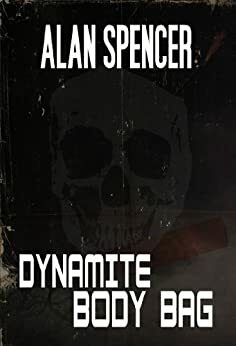 Dynamite Body Bag by Alan Spencer