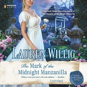 The Mark of the Midnight Manzanilla by Lauren Willig