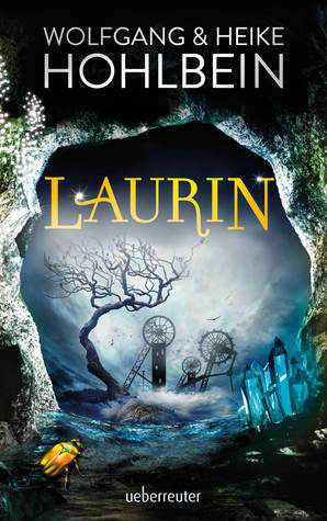 Laurin by Wolfgang Hohlbein, Heike Hohlbein