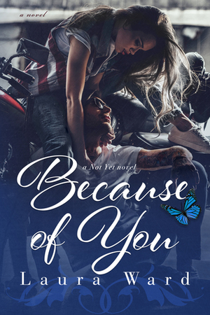 Because of You by Laura Ward
