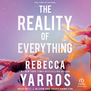 The Reality of Everything by Rebecca Yarros