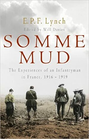 Somme Mud by Will Davies, E.P.F. Lynch