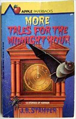 More Tales for the Midnight Hour by Judith Bauer Stamper