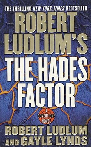 The Hades Factor by Gayle Lynds, Robert Ludlum