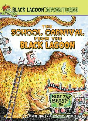 The School Carnival from the Black Lagoon by Mike Thaler