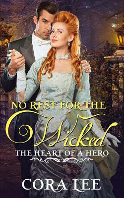 No Rest for the Wicked by Cora Lee