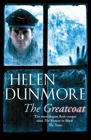 The Greatcoat by Helen Dunmore