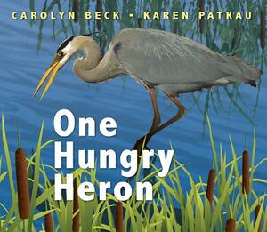 One Hungry Heron by Carolyn Beck