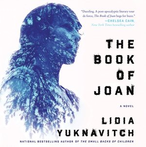 The Book of Joan by Lidia Yuknavitch