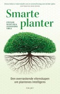 Smarte planter: den overraskende vitenskapen om plantenes intelligens by Stefano Mancuso, Alessandra Viola