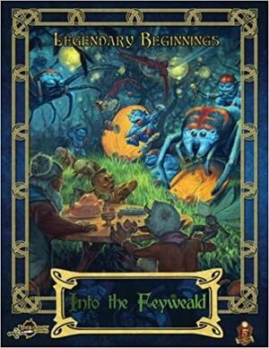 Into the Feyweald by Paris Crenshaw, Jeff Ibach