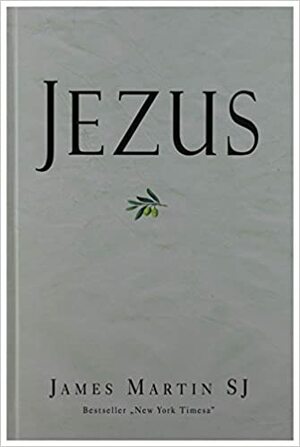 Jezus by James Martin SJ