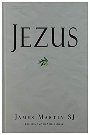 Jezus by James Martin