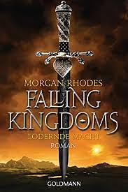 Lodernde Macht: Roman by Morgan Rhodes