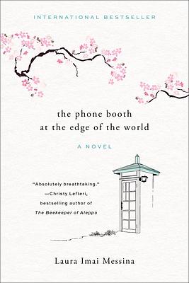 The Phone Booth at the Edge of the World by Laura Imai Messina