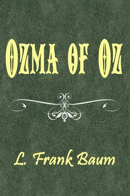 Ozma of Oz (Illustrated) by L. Frank Baum