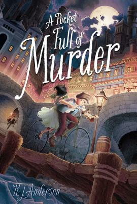 A Pocket Full of Murder by R.J. Anderson