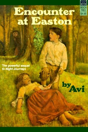 Encounter At Easton by Avi