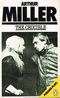 The Crucible by Arthur Miller