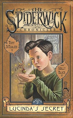 Lucinda's Secret by Tony DiTerlizzi